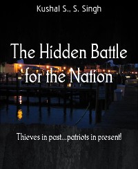 Cover The Hidden Battle for the Nation