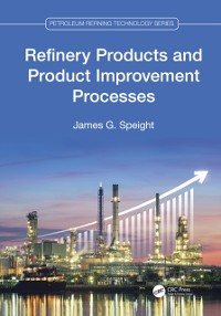 Cover Refinery Products and Product Improvement Processes