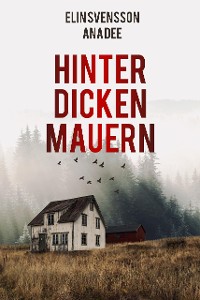 Cover Hinter dicken Mauern