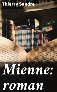 Cover Mienne: roman