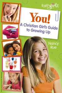 Cover You! A Christian Girl's Guide to Growing Up