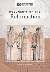 Cover Documents of the Reformation