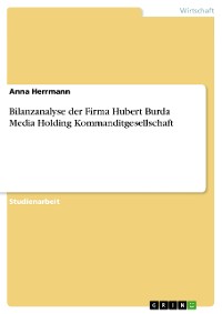 Cover Bilanzanalyse der Firma Hubert Burda Media Holding Kommanditgesellschaft