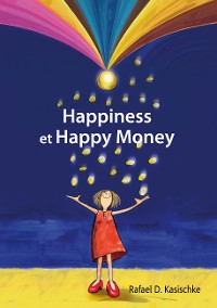 Cover Happiness et Happy Money