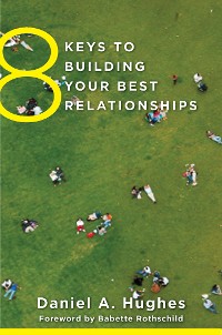 Cover 8 Keys to Building Your Best Relationships (8 Keys to Mental Health)