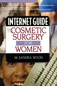 Cover Internet Guide to Cosmetic Surgery for Women