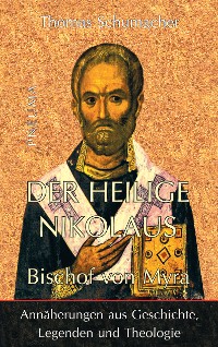 Cover Der heilige Nikolaus, Bischof von Myra