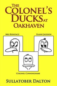Cover Colonel's Ducks at Oakhaven