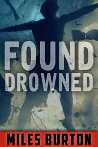 Cover Found Drowned