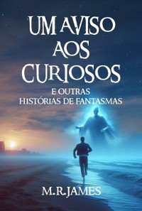 Cover Um Aviso Aos Curiosos