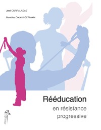 Cover Rééducation en résistance progressive