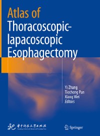 Cover Atlas of Thoracoscopic-lapacoscopic Esophagectomy