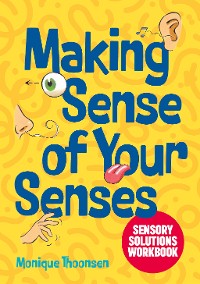 Cover Making Sense of Your Senses