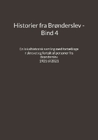 Cover Historier fra Brønderslev - Bind 4