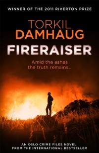 Cover Fireraiser (Oslo Crime Files 3)