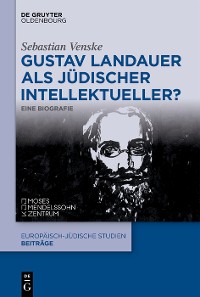 Cover Gustav Landauer als jüdischer Intellektueller?