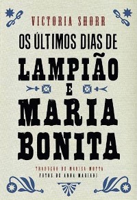 Cover Os últimos dias de Lampião e Maria Bonita