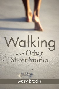 Cover Walking and Other Short Stories