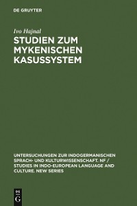 Cover Studien zum mykenischen Kasussystem