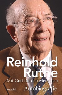 Cover Reinhold Ruthe - Mit Gott für den Menschen