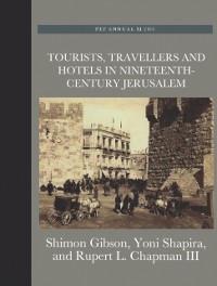 Cover Tourists, Travellers and Hotels in 19th-Century Jerusalem