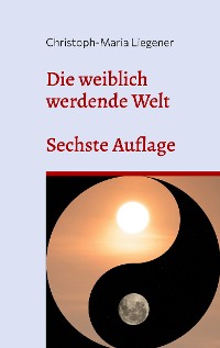 Cover Die weiblich werdende Welt
