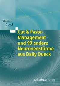 Cover Cut & Paste-Management und 99 andere Neuronenstürme aus Daily Dueck