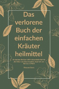 Cover Das verlorene Buch der einfachen Kräuterheilmittel