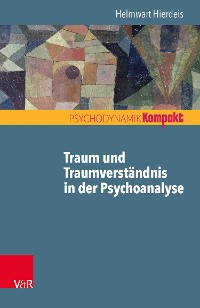 Cover Traum und Traumverständnis in der Psychoanalyse