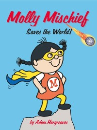 Cover Molly Mischief Saves the World