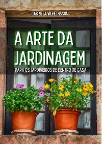 Cover A Arte da Jardinagem