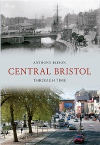Cover Central Bristol Through Time