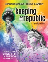 Cover Keeping the Republic : Power and Citizenship in American Politics