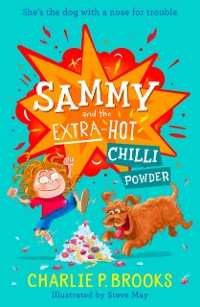 Cover Sammy and the Extra-Hot Chilli Powder