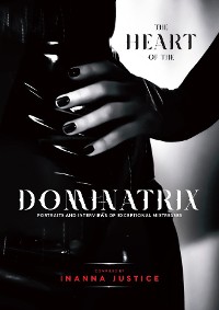 Cover The Heart of the Dominatrix