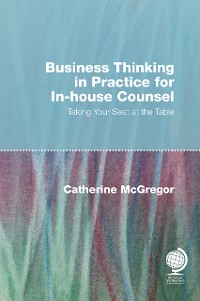 Cover Business Thinking in Practice for In-House Counsel
