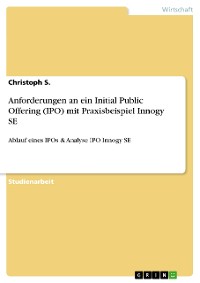 Cover Anforderungen an ein Initial Public Offering (IPO) mit Praxisbeispiel Innogy SE