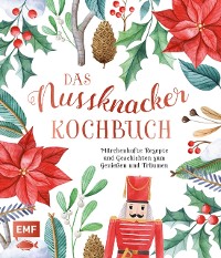 Cover Das Nussknacker-Kochbuch