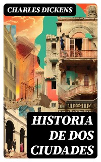 Cover Historia de dos ciudades