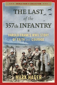 Cover Last of the 357th Infantry