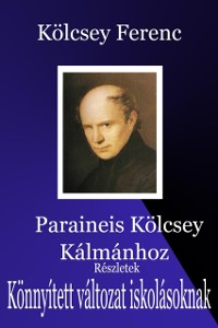 Cover Parainesis Kolcsey Kalmanhoz - Konnyitett valtozat iskolasoknak