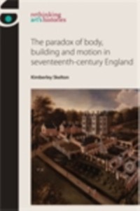 Cover paradox of body, building and motion in seventeenth-century England