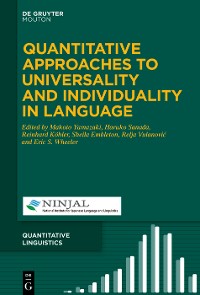 Cover Quantitative Approaches to Universality and Individuality in Language