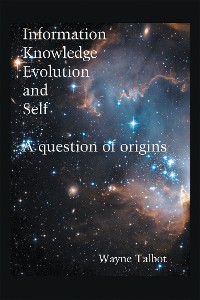 Cover Information, Knowledge, Evolution and Self