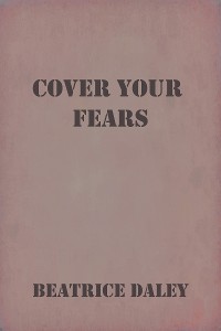 Cover Cover Your Fears