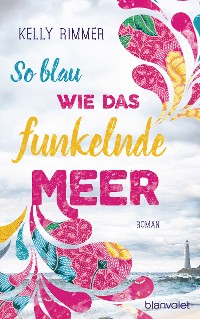 Cover So blau wie das funkelnde Meer