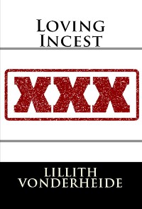 Cover Loving Incest: Taboo Erotica
