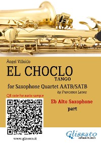 Cover Alto Saxophone part "El Choclo" tango for Sax Quartet