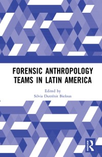 Cover Forensic Anthropology Teams in Latin America
