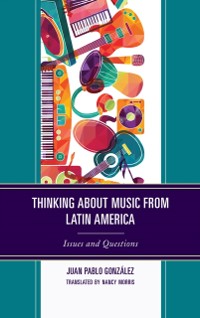 Cover Thinking about Music from Latin America